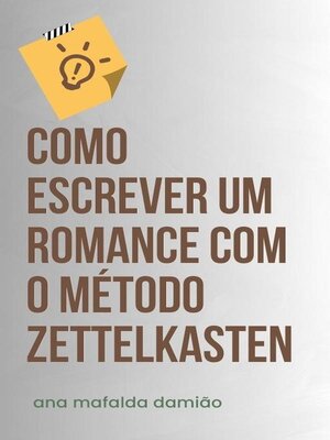 cover image of Como Escrever um Romance com o Método Zettelkasten